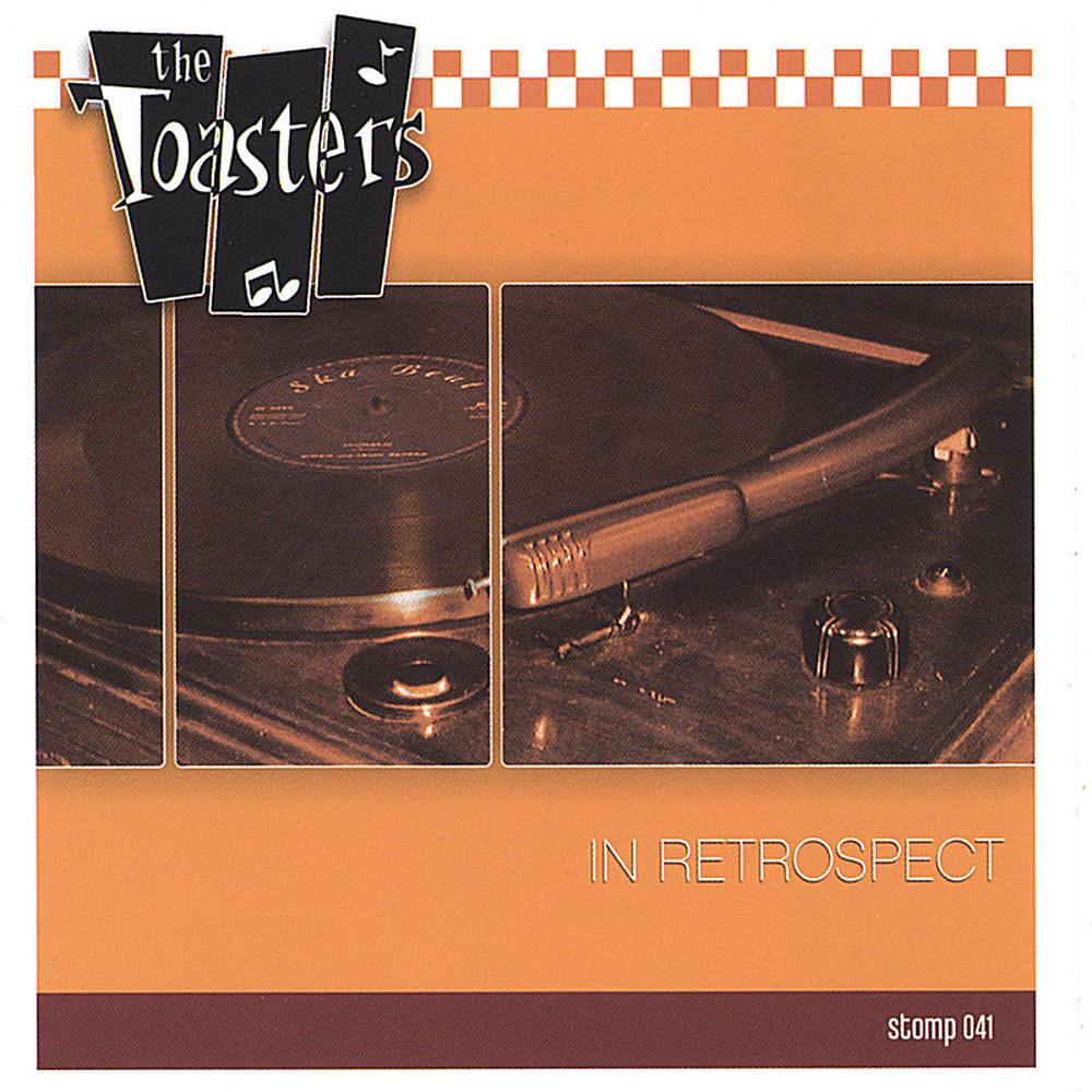 In Retrospect — The Toasters