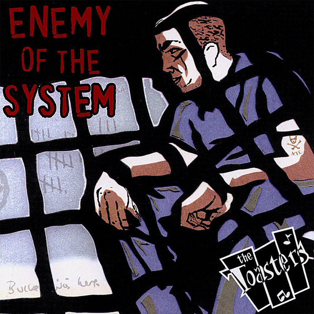Enemy Of The System — The Toasters