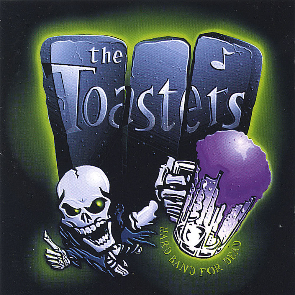 Hard Band For Dead — The Toasters