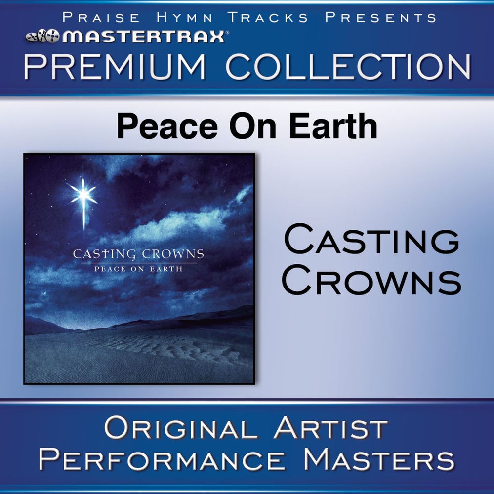 Peace On Earth Premium Collection [Performance Tracks] — Casting Crowns