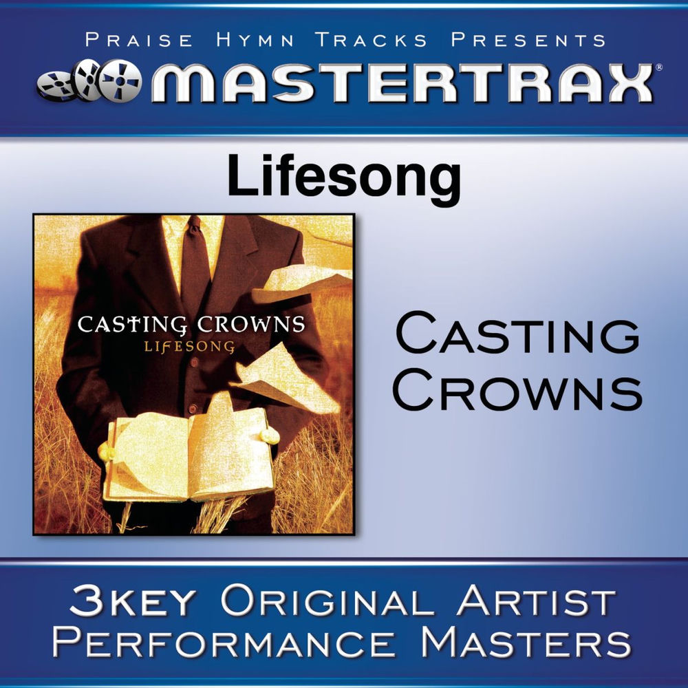 Lifesong [Performance Tracks] — Casting Crowns