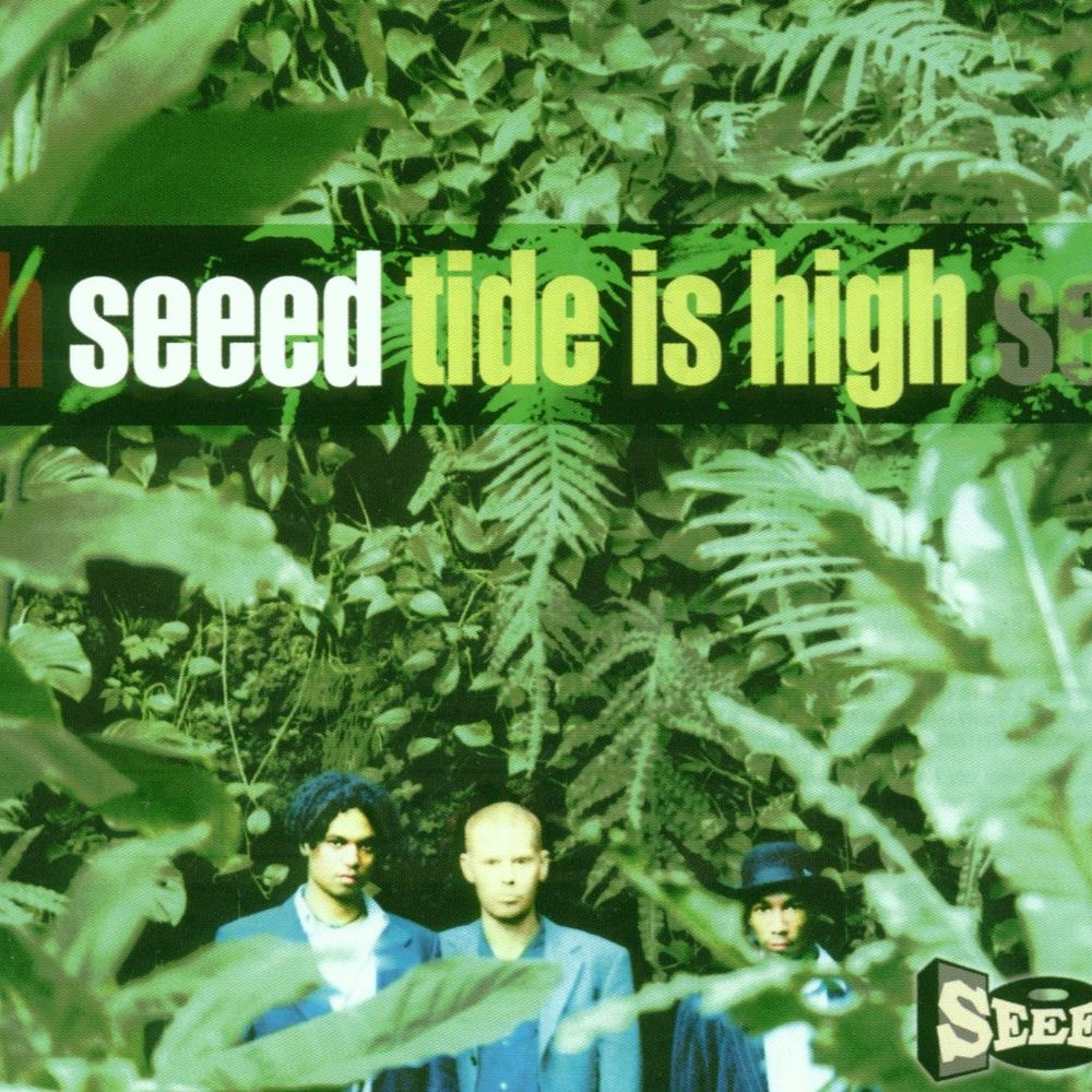 Tide Is High — Seeed