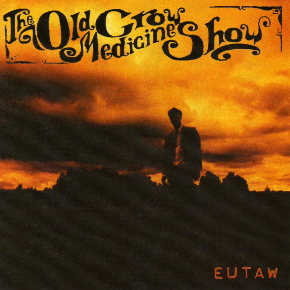 Eutaw — Old Crow Medicine Show