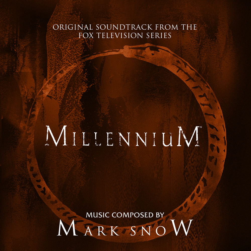 Millennium (Original Soundtrack from the Television Series) — Mark Snow