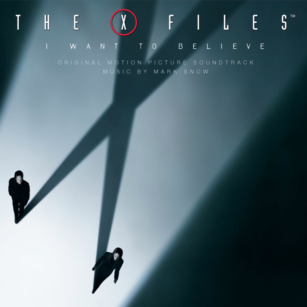 X Files - I Want To Believe / OST — Mark Snow