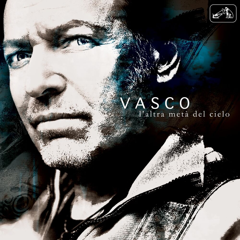 L'altra Metà del Cielo — Vasco Rossi
