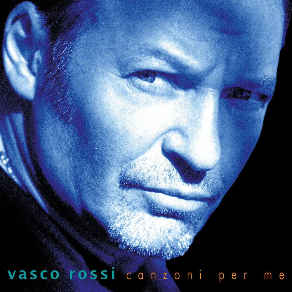 Canzoni Per Me (Remastered 2017) — Vasco Rossi