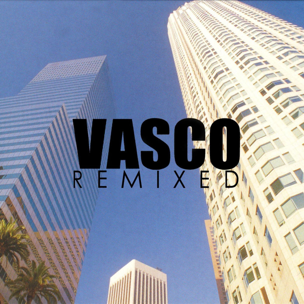 Vasco Remixed — Vasco Rossi