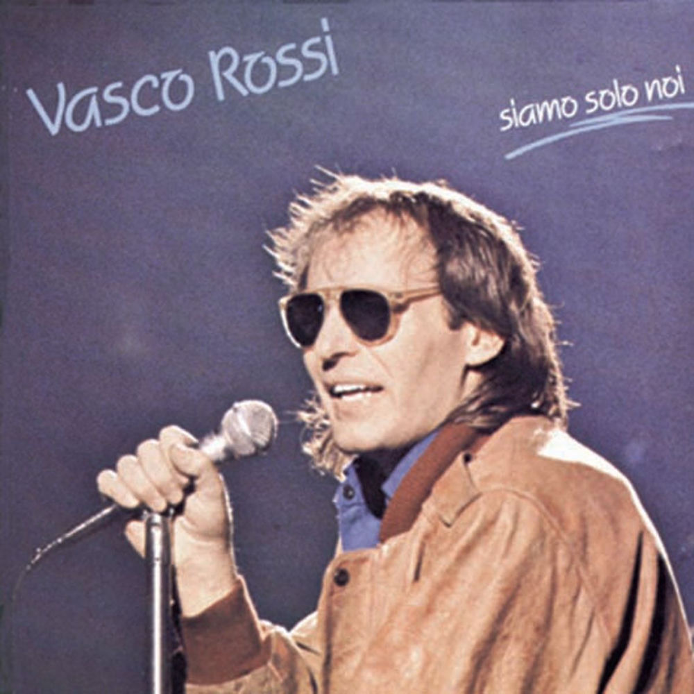 Siamo Solo Noi — Vasco Rossi