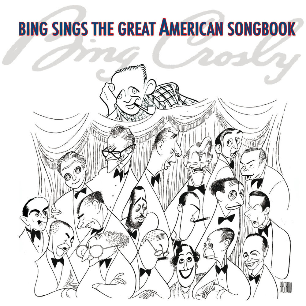 Bing Sings The Great American Songbook — Bing Crosby