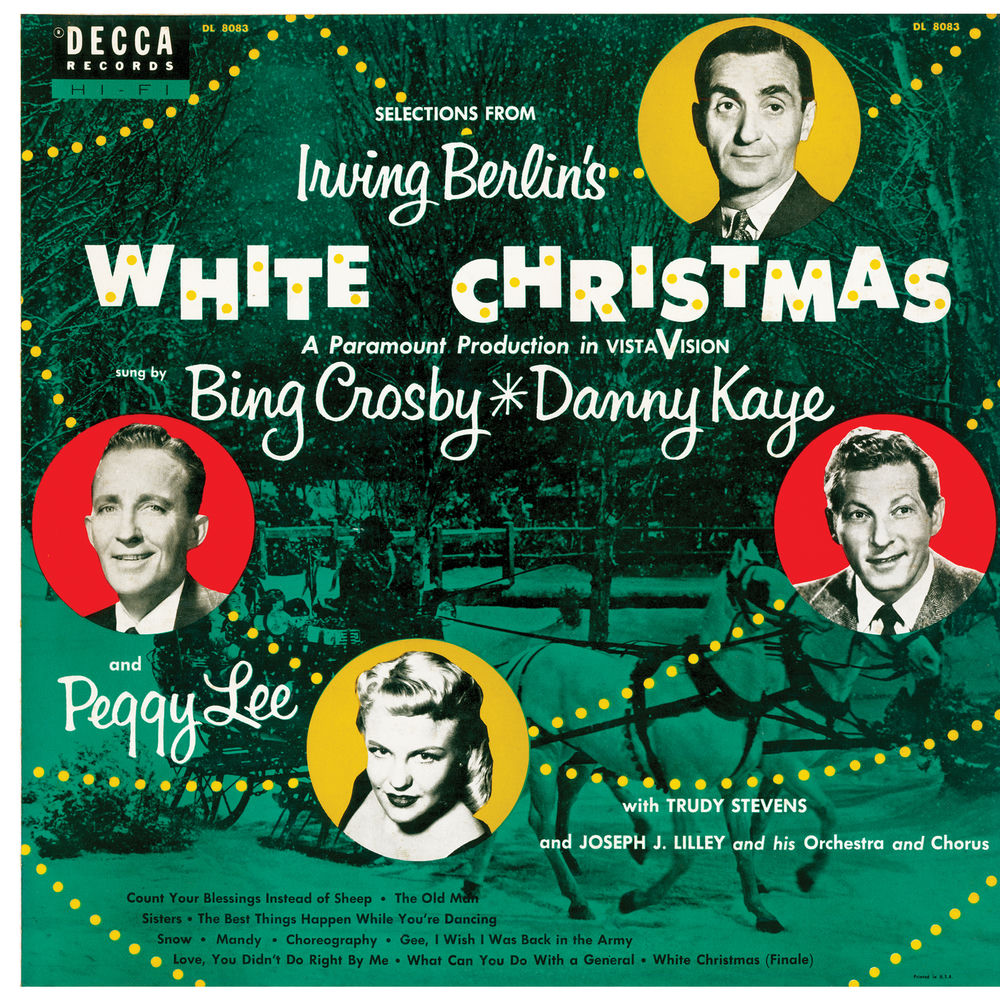 Selections From Irving Berlin's White Christmas — Bing Crosby