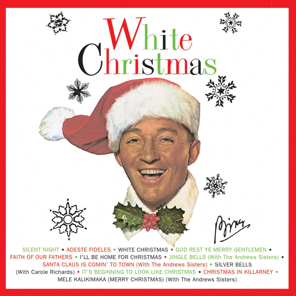 White Christmas — Bing Crosby