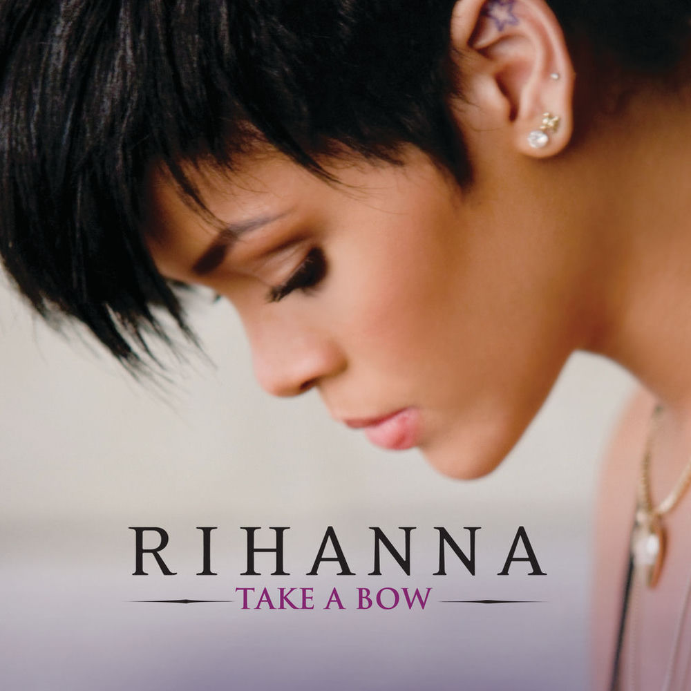Take A Bow — Rihanna