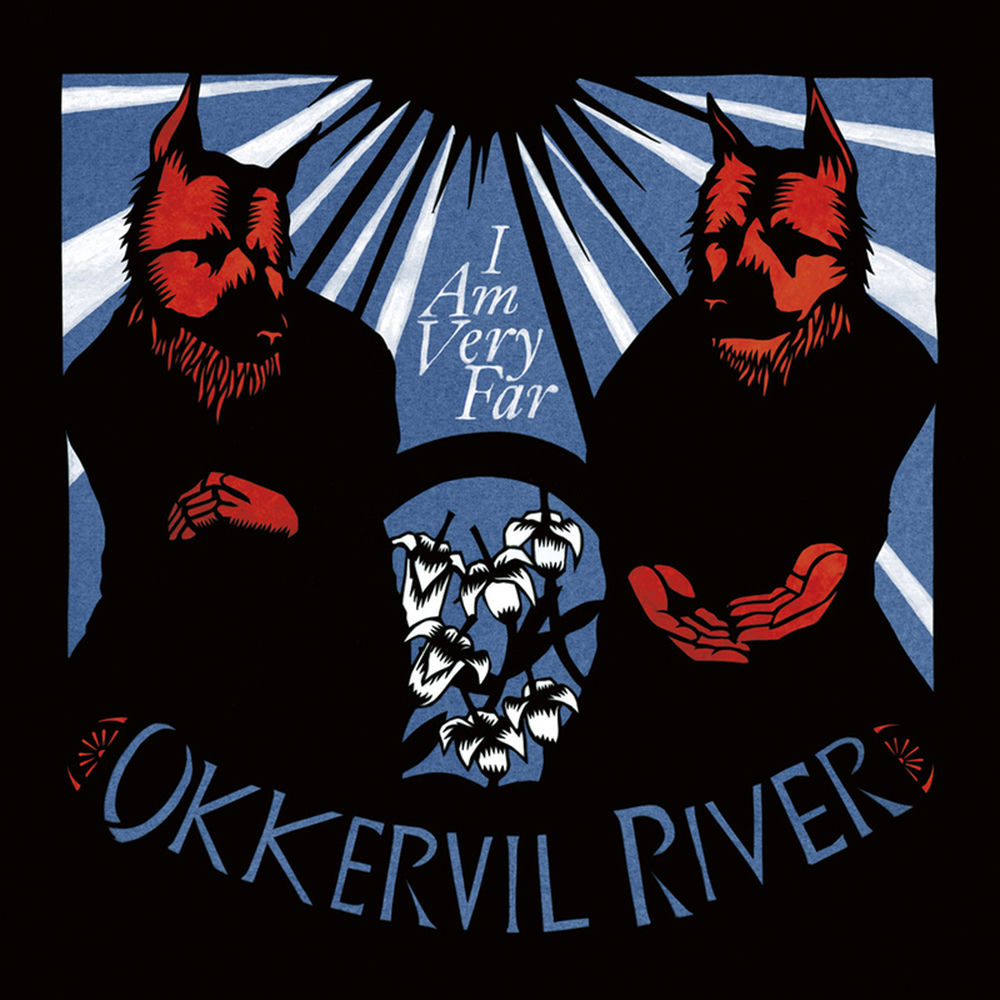 I Am Very Far — Okkervil River