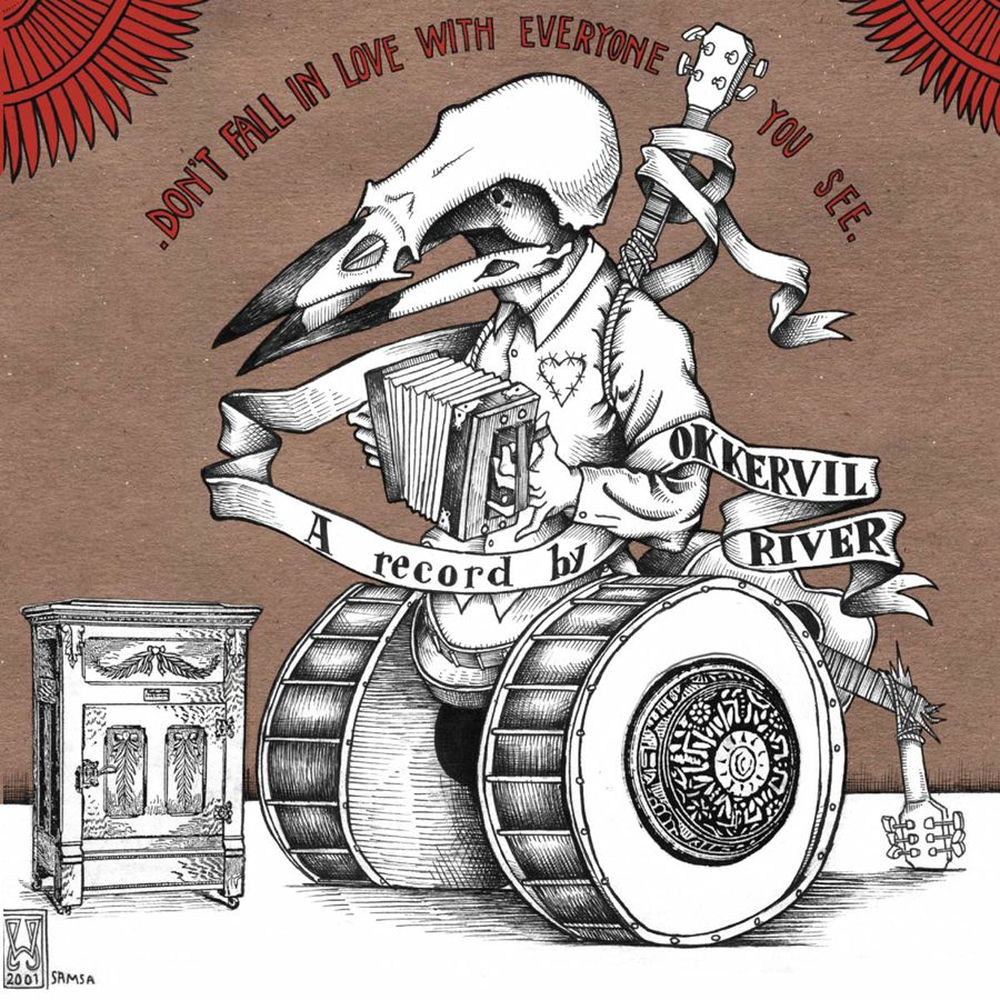 Don't Fall In Love With Everyone You See — Okkervil River
