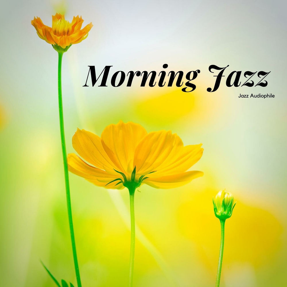 Morning Jazz — Jazz Audiophile