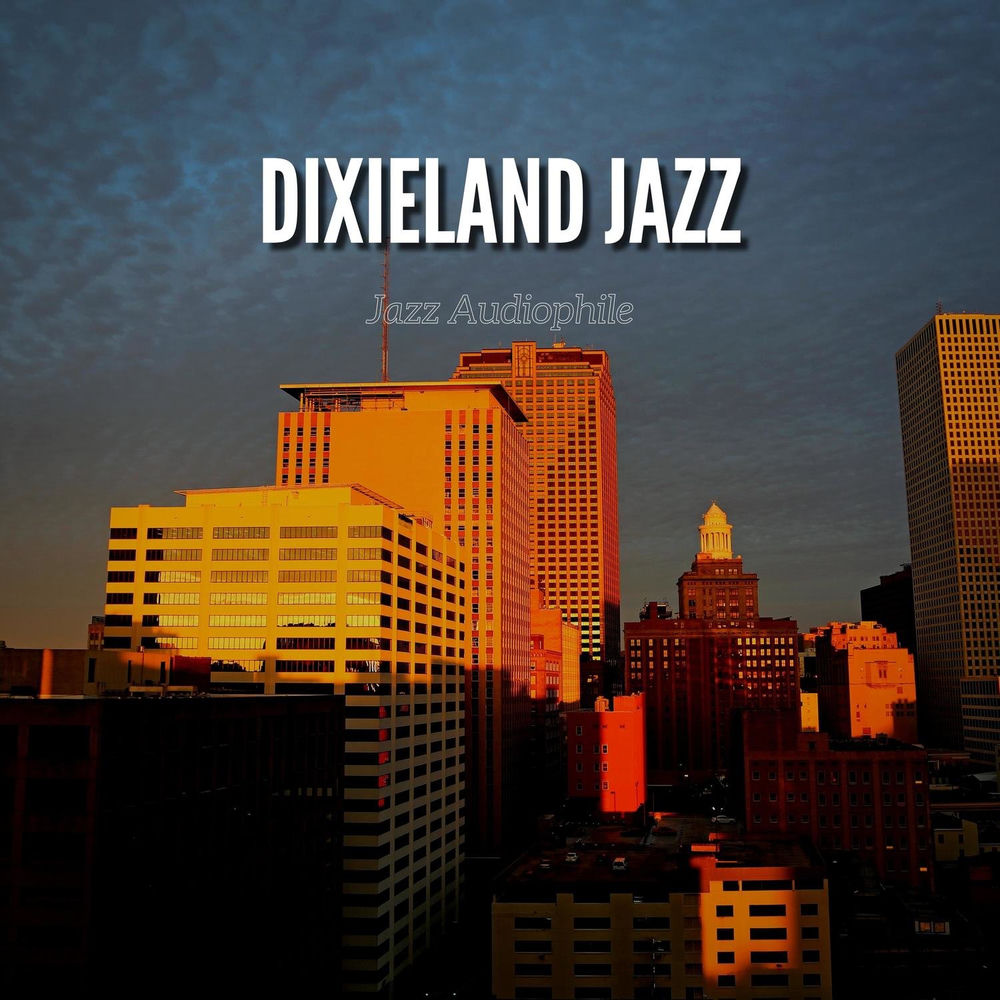 Dixieland Jazz — Jazz Audiophile