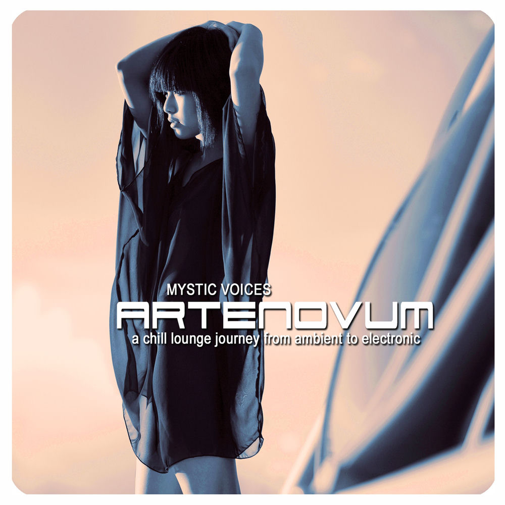 Mystic Voices (A Chill Lounge Journey from Ambient to Electronic) — Artenovum