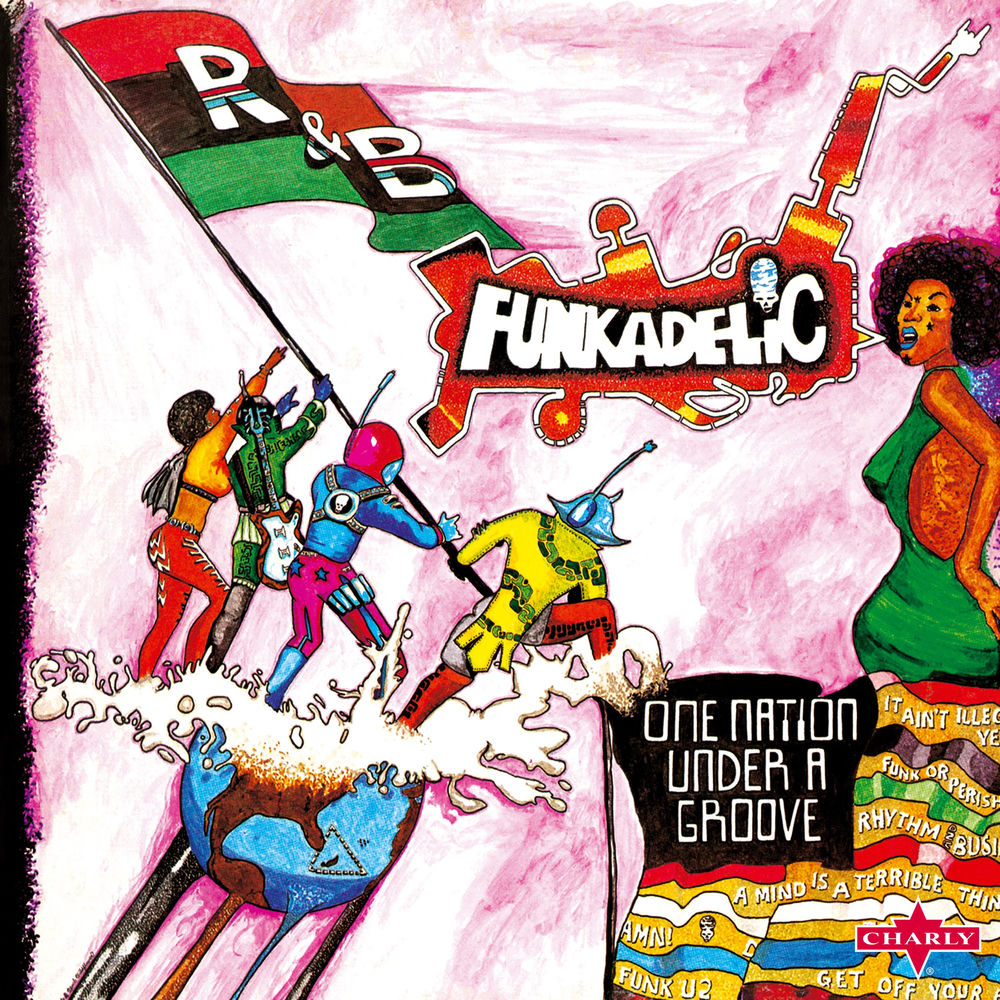 One Nation Under a Groove - 2015 Remastered Edition — Funkadelic