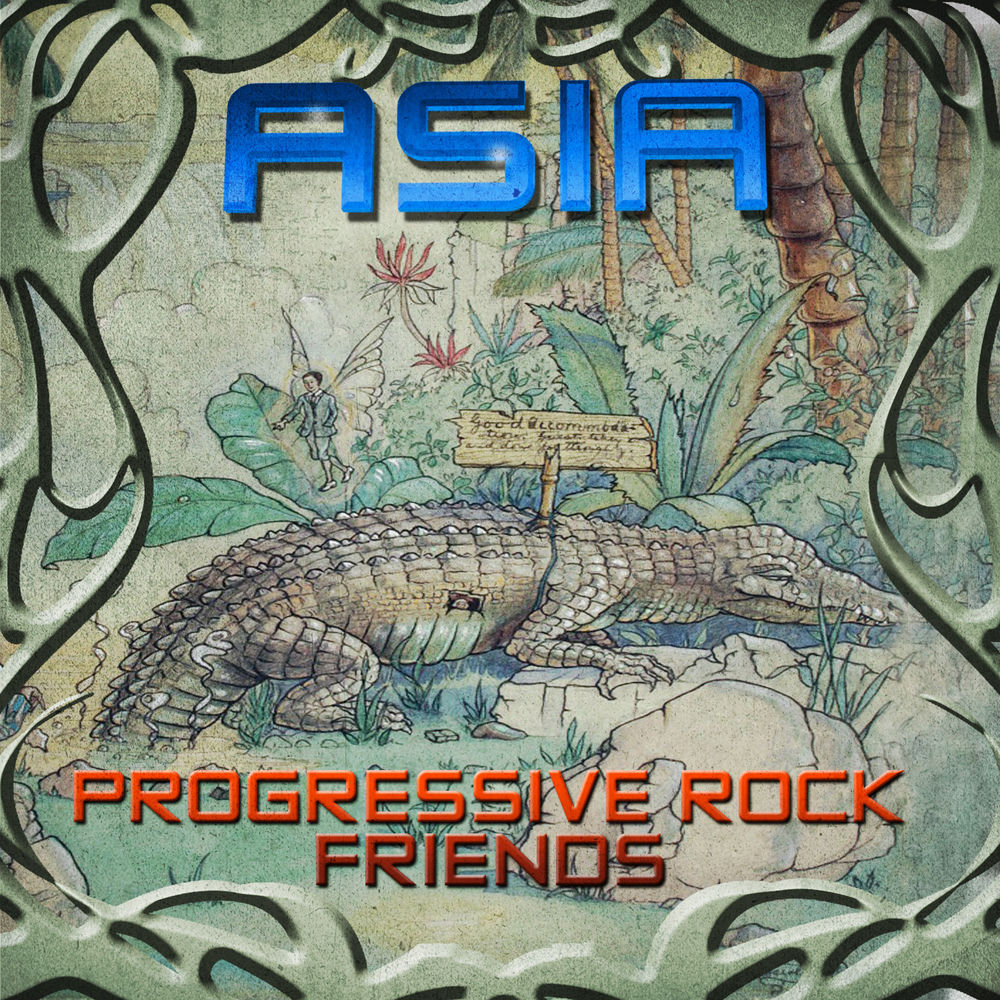 Asia & Progressive Rock Friends — Różni wykonawcy