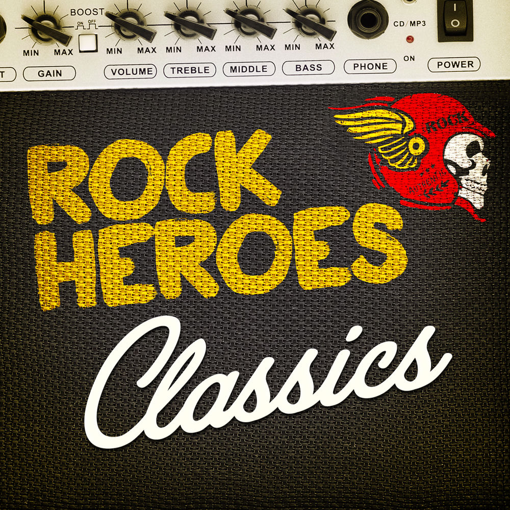 Rock Heroes Classics — Classic Rock Heroes