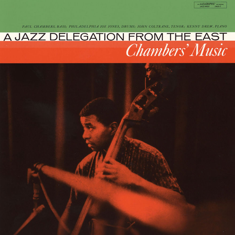 Chambers' Music: A Jazz Delegation From The East — Paul Chambers