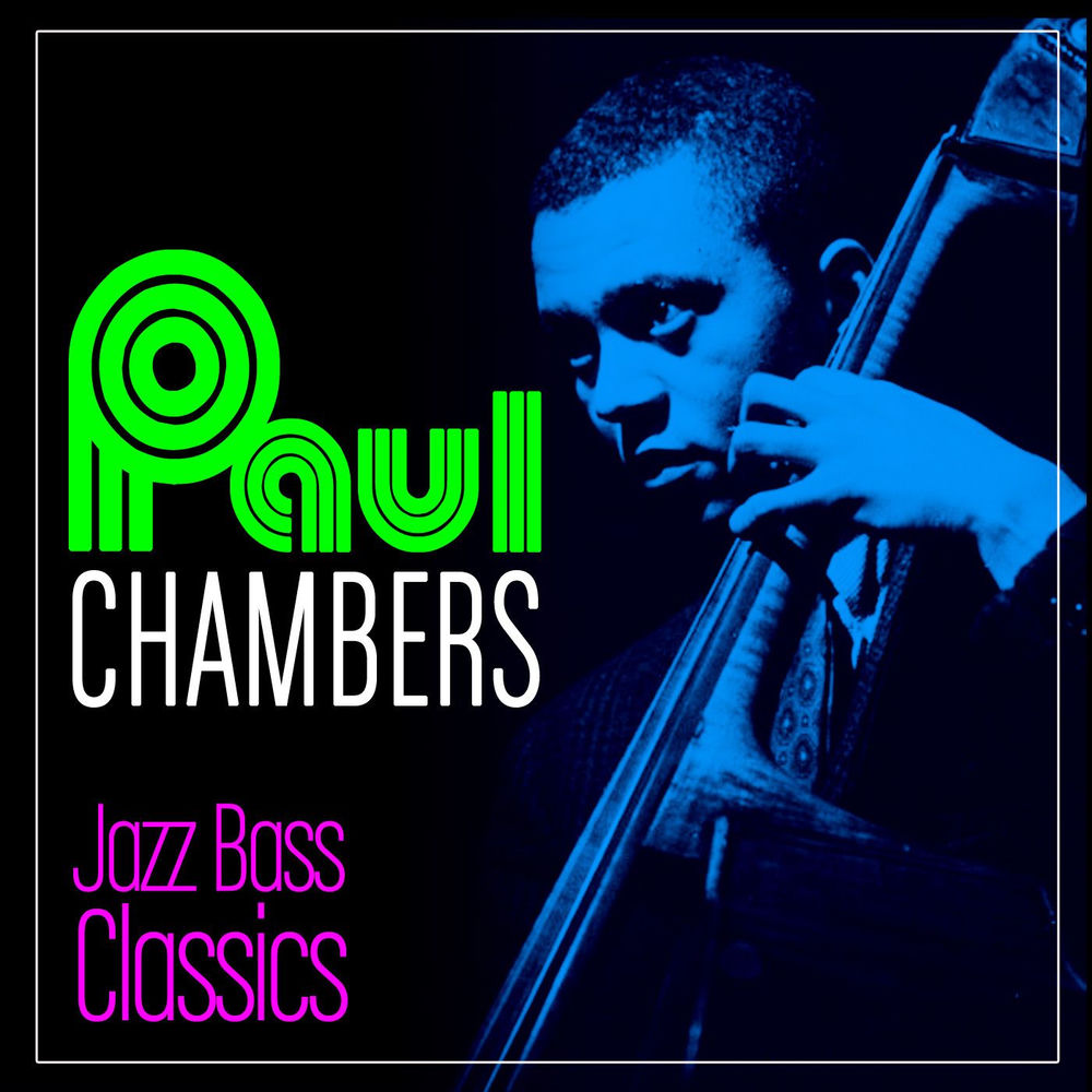 Jazz Bass Classics — Paul Chambers