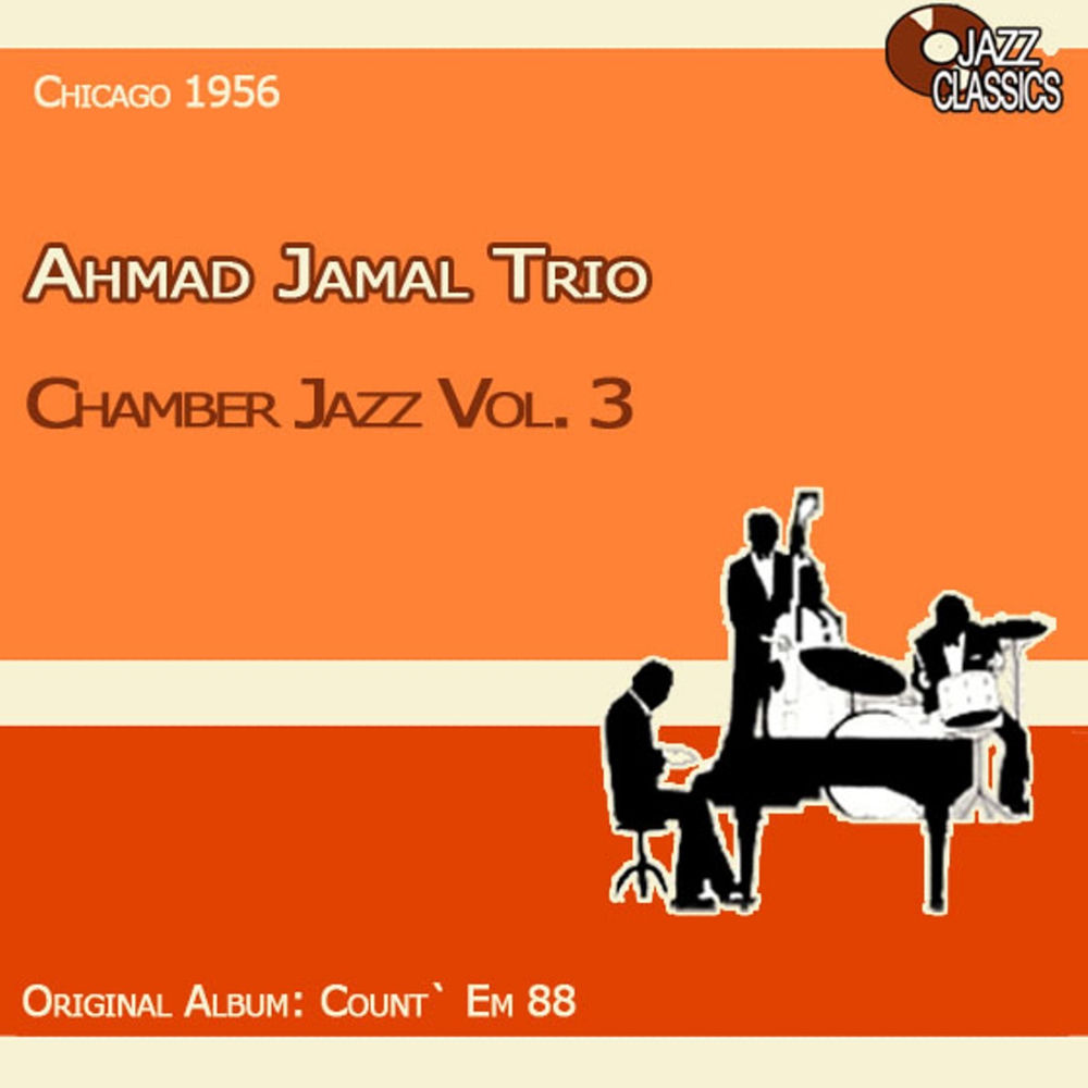 Chamber Jazz Volume 3 — Ahmad Jamal