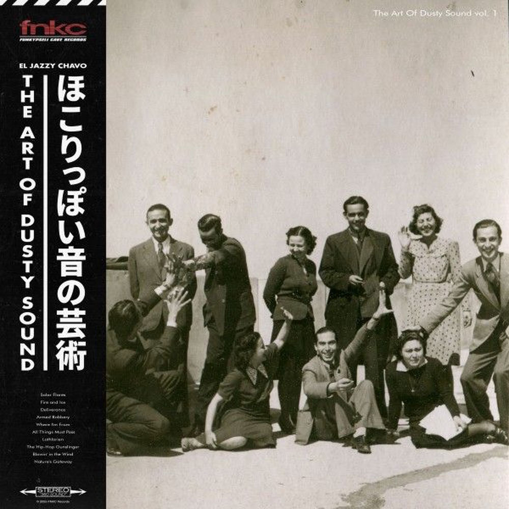 The Art of Dusty Sound Vol. 1 — El Jazzy Chavo
