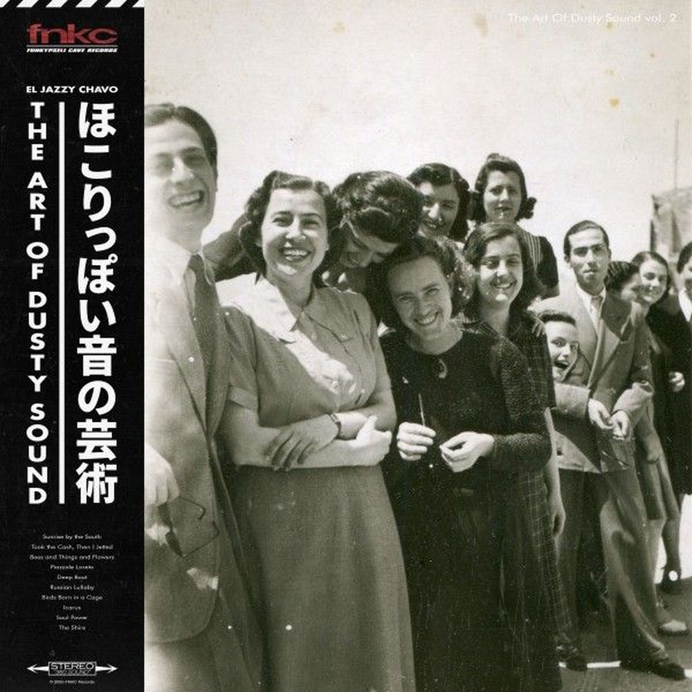 The Art of Dusty Sound Vol. 2 — El Jazzy Chavo