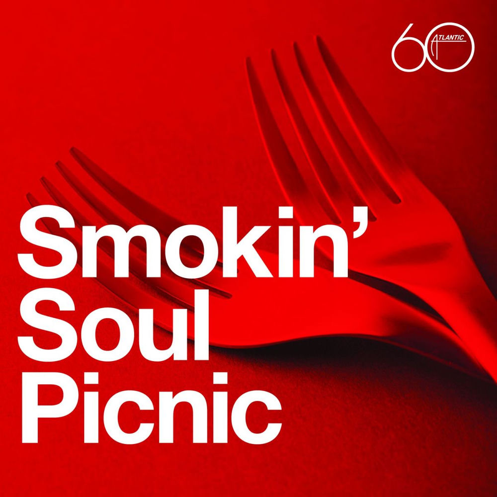 Atlantic 60th: Smokin' Soul Picnic — Różni wykonawcy