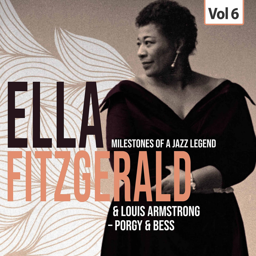 Milestones of a Jazz Legend, Vol. 6 — Ella Fitzgerald