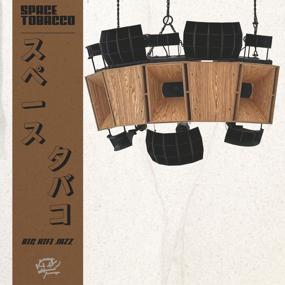 Big Hi-fi Jazz — Space Tobacco