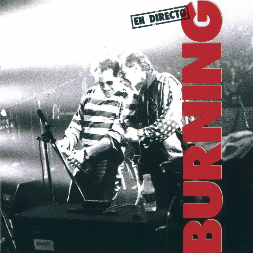Burning en Directo (Dulce Dieciseis) — Burning
